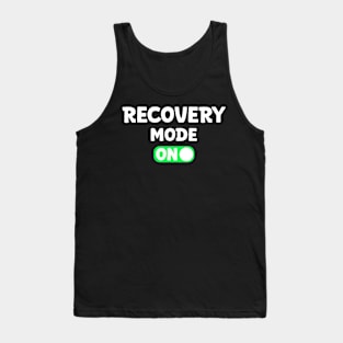 Recovery Mode On Tank Top